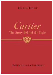 Cartier: The Story Behind The Style