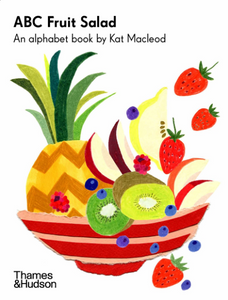 ABC Fruit Salad: An Alphabet Book